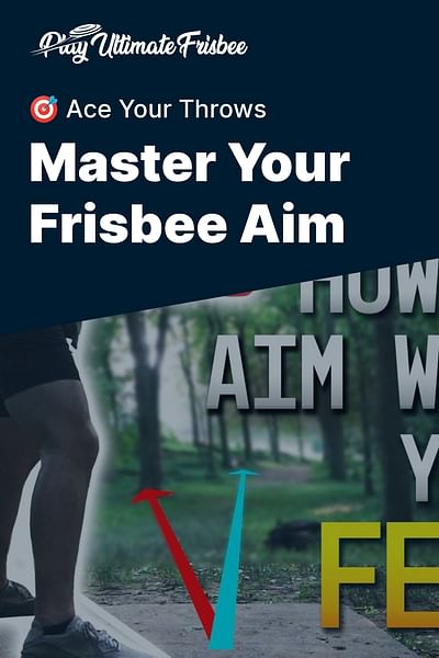 Master Your Frisbee Aim - 🎯 Ace Your Throws