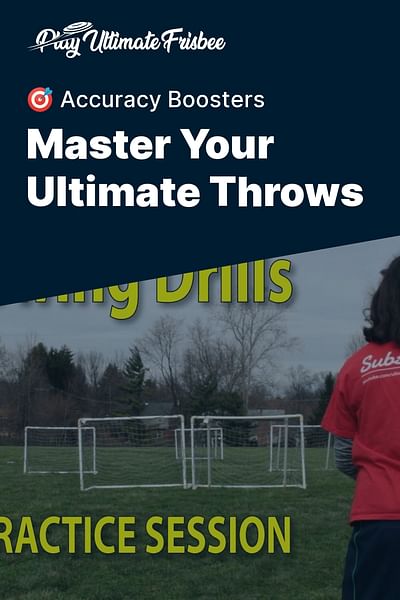Master Your Ultimate Throws - 🎯 Accuracy Boosters