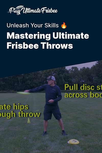 Mastering Ultimate Frisbee Throws - Unleash Your Skills 🔥