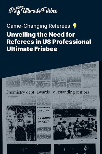 Unveiling the Need for Referees in US Professional Ultimate Frisbee - Game-Changing Referees 💡